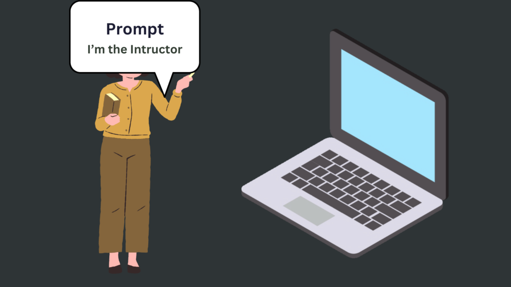 Prompt is instructor