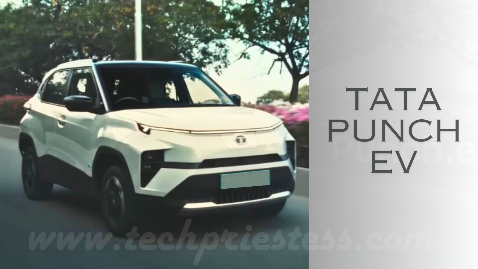 Tata Punch EV Mileage, Range, Variants And Launching 2024 - TechPriestess