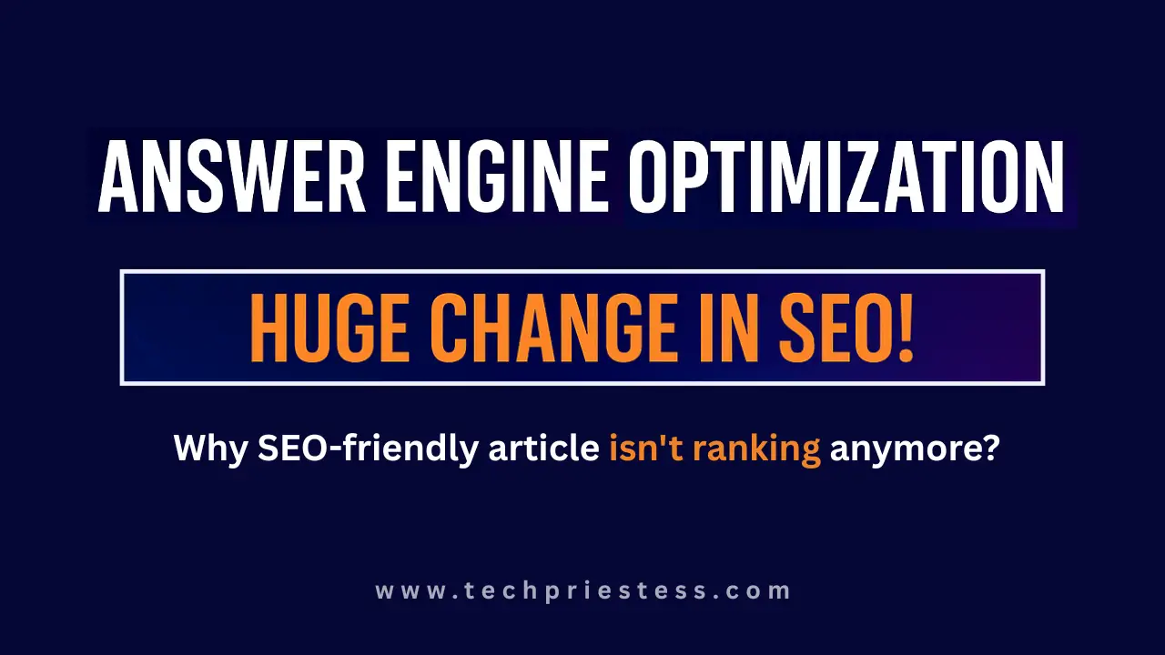 Change in SEO technique 2025, Answer Engine Optimization, new way to rank